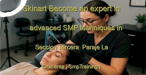 Skinart Become an expert in advanced SMP techniques in Seccion Tercera  Paraje La Cruz area | SmpTraining | SmpClasses | SkinartTraining-Mexico